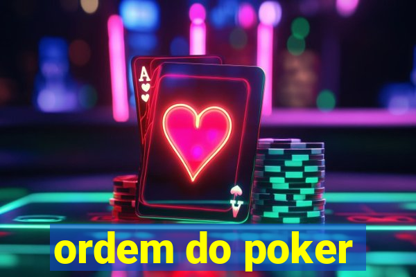 ordem do poker